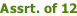 Assrt. of 12
